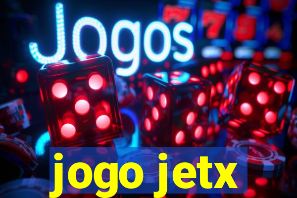 jogo jetx